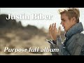 Justin Bieber purpose full album (37:07)  저스틴비버 purpose 앨범 전곡 모음