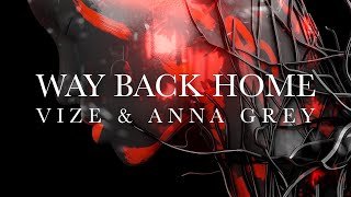 Musik-Video-Miniaturansicht zu Way Back Home Songtext von VIZE feat. Anna Grey