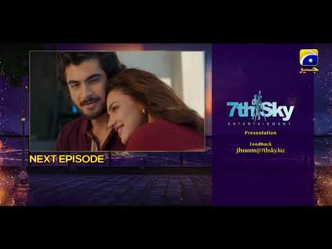 Jhoom Episode 13 Teaser - HAR PAL GEO