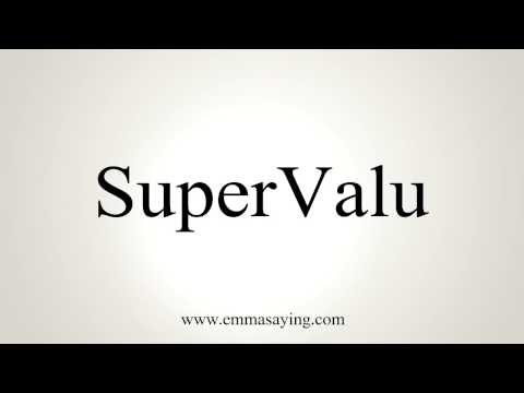 How to Pronounce SuperValu