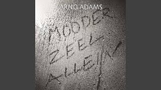 Arno Adams - Blief Beej Mich video