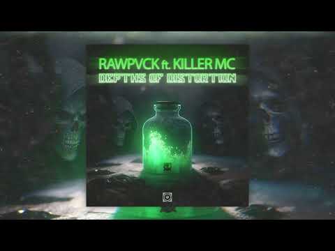 RAWPVCK ft. Killer MC - Depths of Distortion