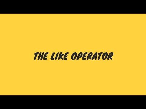 Sql Like Operator A Beginner Sql Server Tutorial