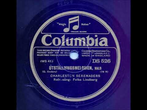 CHARLESTONS SERENADERS SÅNG FOLKE LINDBERG - UTSTÄLLNINGSMELODIEN