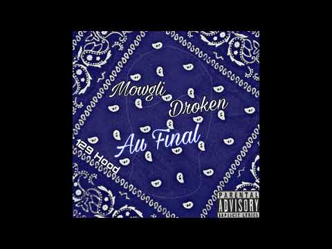 Mowgli X Droken - Au Final