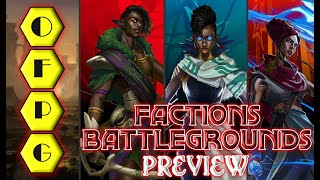OFPG - Factions: Battlegrounds Preview (No Risk, No Reward)