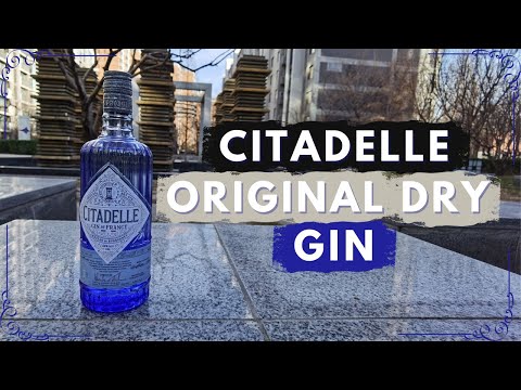 Citadelle Original Dry Gin Review | The Gin Guy