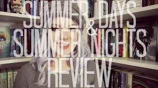 Summer Days and Summer Nights (Spoiler Free) | REVIEW