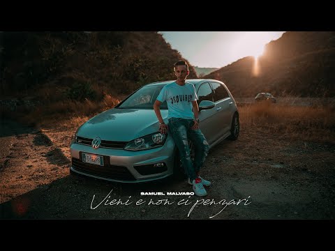 Samuel Malvaso - Vieni e non ci penzari - Video ufficiale 2022
