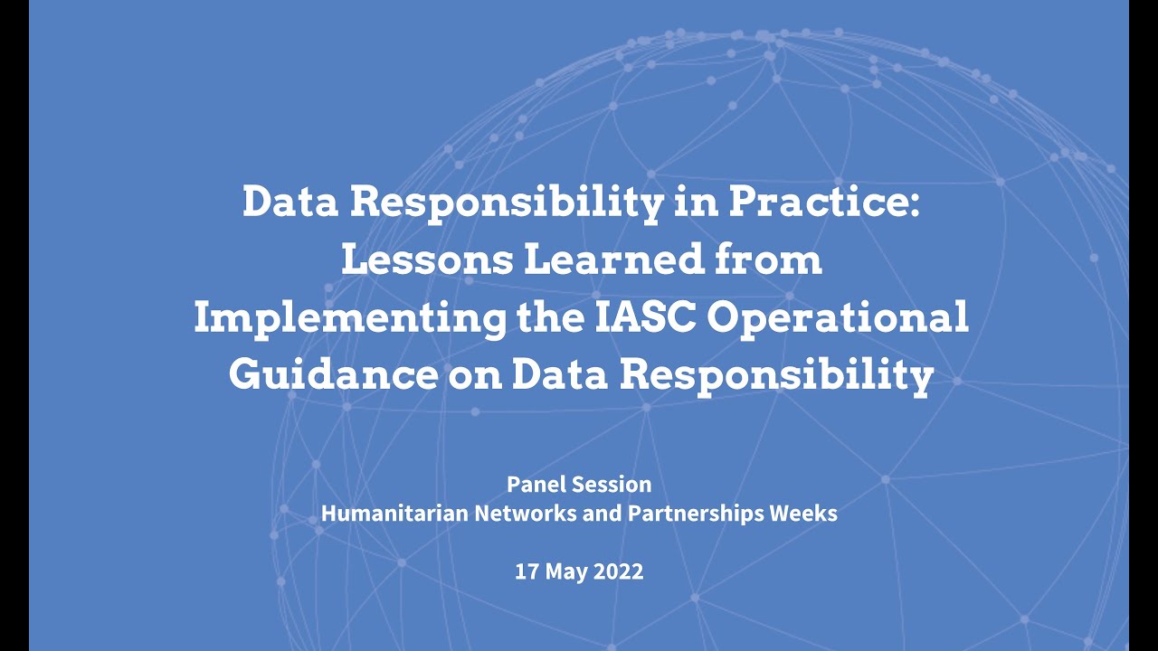 Lessons Learned from the Implementing the IASC Operational Guidance on Data Responsibility