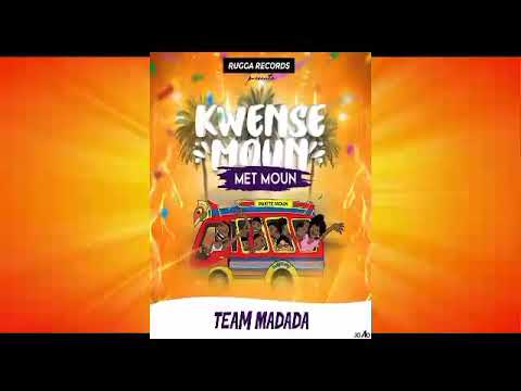 TEAMMADADA KWENSE MOUN MET MOUN (Lyric’s Video)