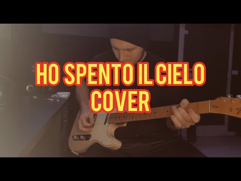 HO SPENTO IL CIELO - Rkomi Feat.Tommaso Paradiso - Guitar Cover