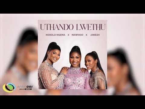 Noxolo Ngema, Mawhoo, Janesh - Uthando Lwethu ( feat. ChildDaDj, Funktone & Elevators) audio