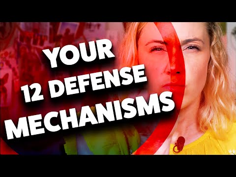 Do You Know Your 12 DEFENSE MECHANISMS?