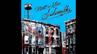2. Matt and Kim - AM/FM Sound (Sidewalks)