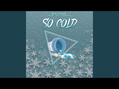 So cold (feat. imalkame)