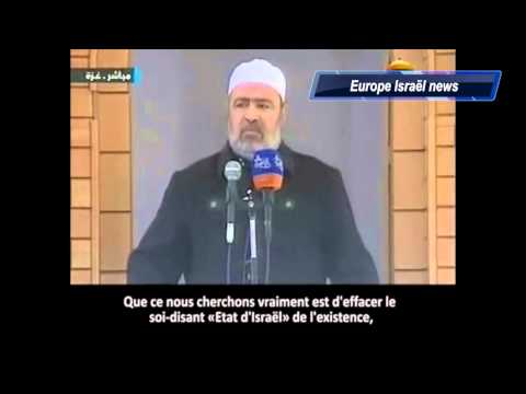 Hamas sermon du vendredi: "Nous voulons effacer Israël..."