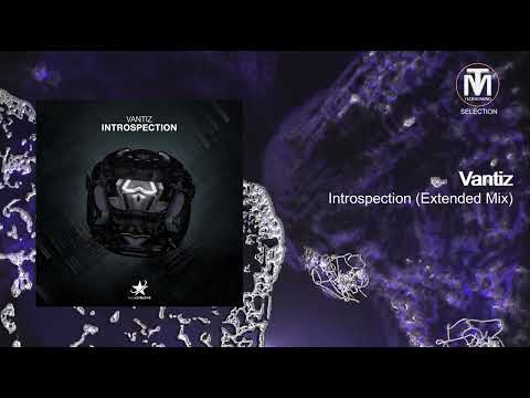 Vantiz - Introspection (Extended Mix) [Nova Collective]