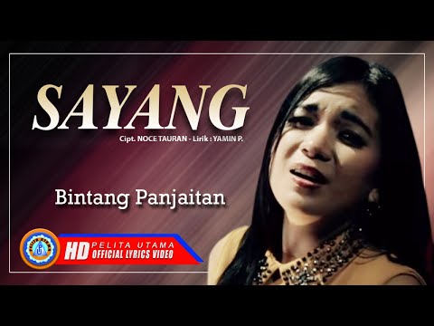 Bintang Panjaitan - Sayang | Lagu Batak (Official Lyrics Music)