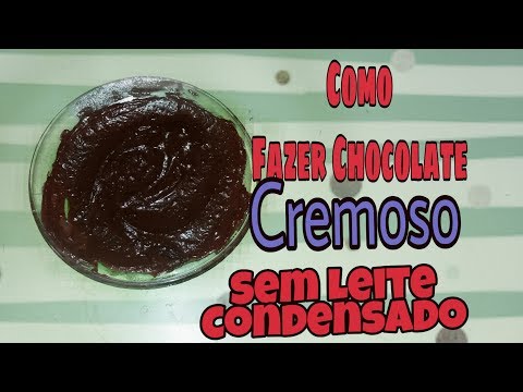 Como fazer chocolate cremoso sem leite condensado -Sofia💖