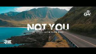 Download lagu NOT YOU / DJ OPED / JATIM SLOW BASS /COPYRING© #subscribe #like mp3 Download lagu NOT YOU / DJ OPED / JATIM SLOW BASS /COPYRING© #subscribe #like mp3