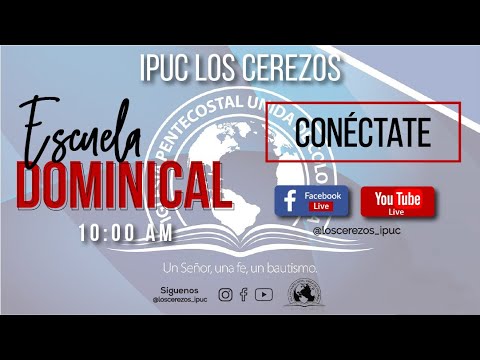 ESCUELA DOMINICAL | 26 JULIO | Transmisión en Vivo IPUC Los Cerezos