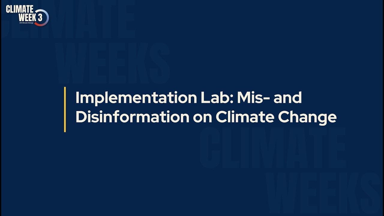 Implementation Lab: Effective communication against climate mis- and disinformation