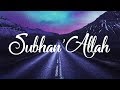 Nadeem Mohammed Subhan Allah Official Nasheed