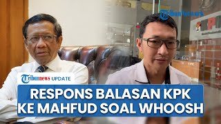 Respons Balasan KPK ke Mahfud MD soal Penyelidikan Mark Up Whoosh: Kami Juga Lakukan Case Building