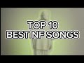 Top 10 BEST NF Songs