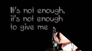 Avril Lavigne- Not Enough Lyrics