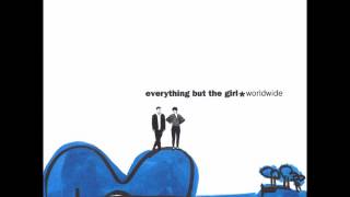 Everything but the Girl - Love Is Strange