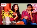 Do Aur Do Pyaar - Official Trailer _ Vidya B, Pratik G, Ileana D, Sendhil R