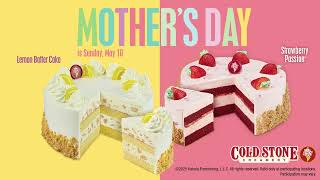 Cold Stone Creamery Mother’s Day Ice Cream Cakes – Lemon Batter & Strawberry – 2026 Spotlight
