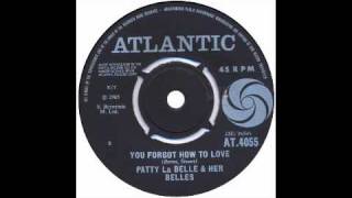Patty LaBelle & Her Blue Belles- You Forgot How To love - Raresoulie
