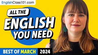 Your Monthly Dose of English - Best of March 2024