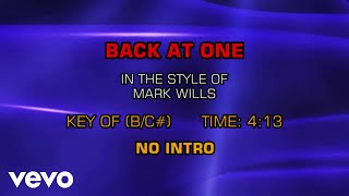 Mark Wills - Back At One (Karaoke)