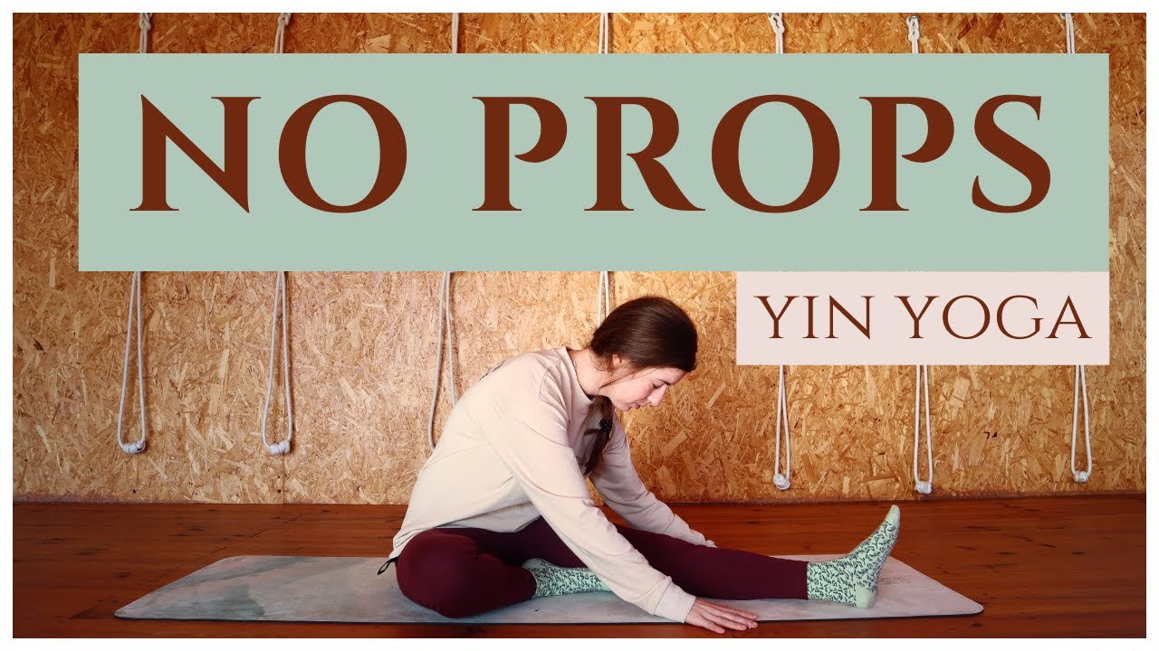 Yin Yoga Class No Props — Yin Yoga class, 48 minutes