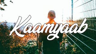 Kaamyaab Lyrics – Cheat India | Emraan Hashmi | T-Series | 2019