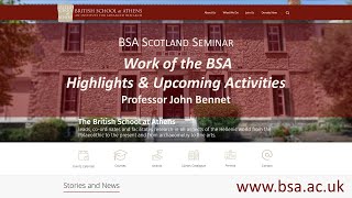 John Bennet, “Work of the BSA – Highlights and Upcoming Activities”