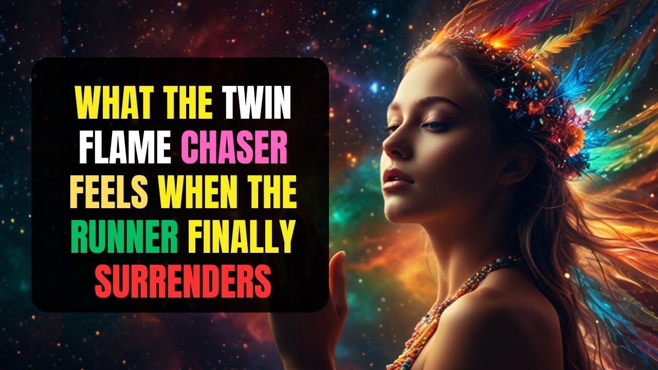 What the Twin Flame CHASER Feels When the Runner Finally SURRENDERS