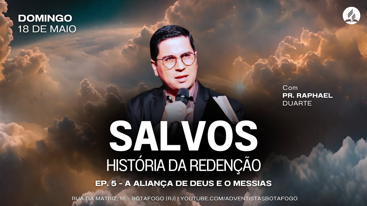 A ALIANÇA DE DEUS E O MESSIAS | Pr. Raphael Duarte | Série SALVOS - Ep. 5