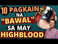 10 Pagkain Na Bawal Sa May High Blood By Doc Willie Ong Internist And Cardiologist