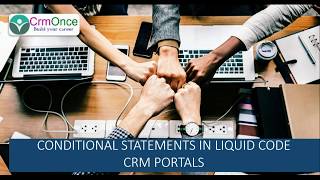 Session16 : Conditional Statements in Liquid Code CRM Portals/Adxstudio