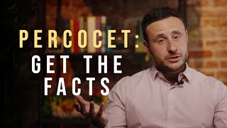 Percocet: Get The Facts About This Opioid Painkiller