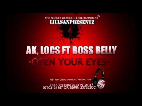 AK&LOCS FT BELLY - OPEN YOUR EYES