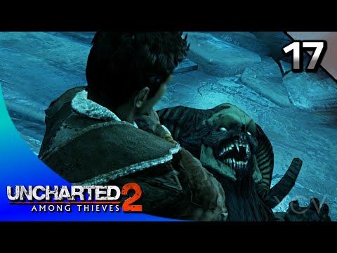 Uncharted 2: Among Thieves Remastered Walkthrough Part 17 · Chapter 17: Mountaineering