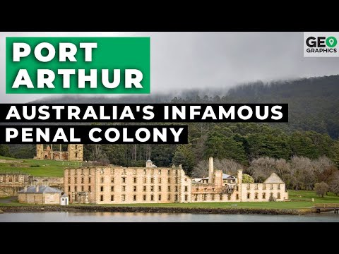 Port Arthur: Australia's Infamous Penal Colony