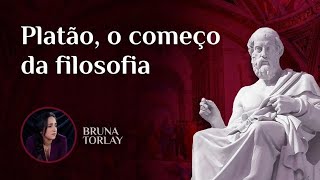 Platão, o começo da Filosofia