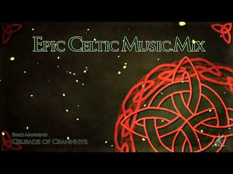 Epic Celtic Music Mix -  Most Powerful & Beautiful Celtic Music